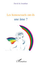 HOMOSEXUELS ONT ILS UNE AME (LES) - . - L'HARMATTAN