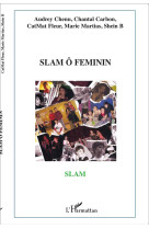 SLAM O FEMININ - CHENU A/CARBON C/CAT - L'HARMATTAN