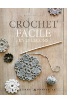 CROCHET FACILE EN 20 LECONS - Erika Knight - LTA