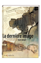 LA DERNIERE IMAGE - JAKUPI - Soleil Productions