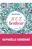 100 % BONHEUR - GIORDANO RAPHAELLE - MANGO