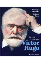 EN TETE-A-TETE AVEC VICTOR HUGO - SAINT BRIS GONZAGUE - Gründ