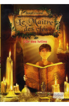 MAITRE DES CLES TOME 2 - L-OR DES LUTINS - GRELAUD BENOIT - Gründ