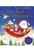 PERE NOEL A LA RESCOUSSE ! - TIMMS/JATKOWSKA - Gründ