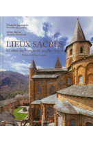 LIEUX SACRES - GAUSSERON ELISABETH - Gründ