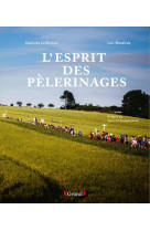 ESPRIT DES PELERINAGES - MAZALREY LOIC - GRUND