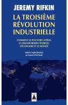 TROISIEME REVOLUTION INDUSTRIELLE BABEL 1212 - RIFKIN JEREMY / CHEM - ACTES SUD