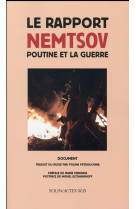 RAPPORT NEMTSOV / POUTINE ET LA GUERRE - YACHIN ILYA - Solin