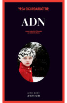 ADN - SIGURDARDOTTIR YRSA/ - ACTES SUD