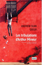 TRIBULATIONS D-ARTHUR MINEUR - SEAN GREER ANDREW - ACTES SUD