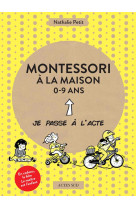 COFFRET MONTESSORI - DE 0 A 9 ANS - PETIT/MAILLARD - ACTES SUD