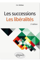 SUCCESSIONS LES LIBERALITES 2EME EDITION - SERIAUX - ELLIPSES MARKET