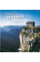 CHAPELLES PERDUES DES ALPES - Eric Anglade - GLENAT