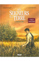 SEIGNEURS DE LA TERRE - TOME 01 - RODHAIN/MALISAN - Glénat