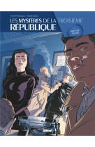 MYSTERES DE LA IIIE REPUBLIQUE - TOME 05 - RICHELLE/WACHS - GLENAT