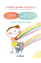 SAM & WATSON VOIENT AVEC LE COEUR - DULIER/DELAPORTE - P'tit Glénat