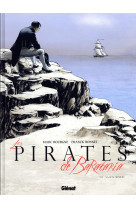 PIRATES DE BARATARIA - TOME 11 - BOURGNE/BONNET - GLENAT