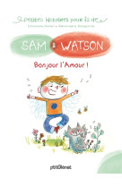 SAM & WATSON BONJOUR L-AMOUR ! - DULIER/DELAPORTE - GLENAT