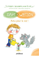 SAM ET WATSON AMIS POUR LA VIE ! - SAM & WATSON - DULIER/DELAPORTE - GLENAT