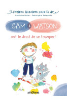 SAM & WATSON ONT LE DROIT DE SE TROMPER - DULIER ET DELAPORTE - GLENAT