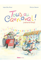 TOUS AU CARNAVAL ! (MEME LE LOUP) - BRUN-COSME ET DEVANIER - GLENAT