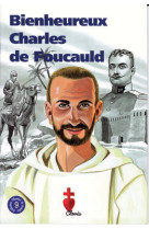 BIENHEUREUX CHARLES DE FOUCAULD (CHEMINS DE LUMIERE N  9) - Jean Vignon - CLOVIS