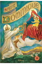 SAINT DOMINIQUE (CHEMINS DE LUMIERE N  16) - Marie-Dominique Poinsenet - CLOVIS