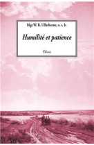 HUMILITE ET PATIENCE - MGR W. B. ULLATHORNE - CLOVIS