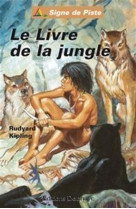 LIVRE DE LA JUNGLE(LE) - RUDYARD KIPLING - DELAHAYE