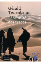 AFFINITE DES TRACES - TENENBAUM GERALD - H D ORMESSON