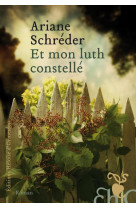 ET MON LUTH CONSTELLE - SCHREDER ARIANE - H D ORMESSON