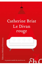 DIVAN ROUGE - BRIAT CATHERINE - H D ORMESSON