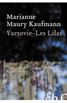 VARSOVIE - LES LILAS - MAURY-KAUFMANN M. - H D ORMESSON