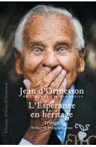 ESPERANCE EN HERITAGE (L-) - ORMESSON JEAN D- - H D ORMESSON