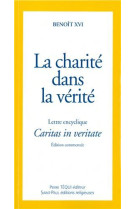 CARITAS IN VERITATE - LA CHARITE DANS LA VE RITE - BENOIT XVI - SAINTPAUL