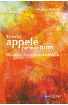 TU M-AS APPELE PAR MON NOM - HERBERT ALPHONSO - SAINTPAUL