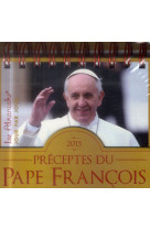 ALMANIAK PRECEPTES DU PAPE FRANCOIS 2015 - XXX - Ed. 365