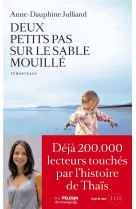 DEUX PETITS PAS SUR LE SABLE MOUILLE - JULLIAND A-D. - ARENES