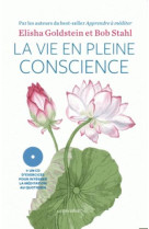 VIE EN PLEINE CONSCIENCE - STAHL BOB - Les Arènes