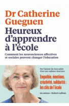 HEUREUX D-APPRENDRE A L-ECOLE - GUEGUEN CATHERINE - ARENES