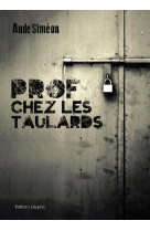 PROF CHEZ LES TAULARDS - AUDE SIMEON - GLYPHE