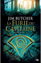 CODEX ALERA T04 LA FURIE DU CAPITAINE - Jim Butcher - BRAGELONNE