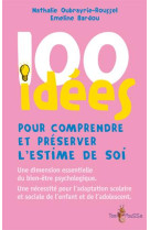 100 IDEES POUR COMPRENDRE ET PRESERVER L-E TIME DE SOI - COLLECTIF - Tom pousse