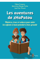 AVENTURES DE ZHAPATOU (LES) - COMPERE FABIEN - TOM POUSSE