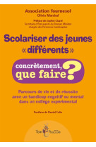 SCOLARISER DES JEUNES DIFFERENTS - MARCHAL OLIVIA - TOM POUSSE