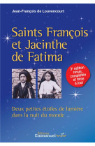 FRANCOIS ET JACINTHE DE FATIMA - DE LOUVENCOURT JEAN- - EMMANUEL