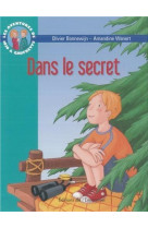 AVENTURES DE JOJO ET GAUFRETTE, TOME 11 , DANS LE SECRET (LES) - BONNEWIJN - - EMMANUEL