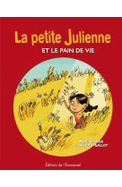 LA PETITE JULIENNE - GALLOY JACQUES - EMMANUEL