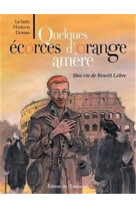 QUELQUES ECORCES D ORANGE AMERE BD - HADEVIS CHRISTOPHE - Ed. de l'Emmanuel