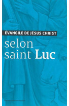 EVANGILE DE JESUS CHRIST SELON SAINT LUC NOUVELLE TRADUCTION AELF - AELF - Ed. de l'Emmanuel